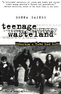 Teenage Wasteland: Suburbias Dead End Kids (Paperback, Univ of Chicago)