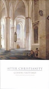 After Christianity (Hardcover)