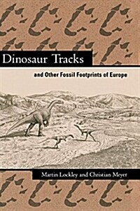 [중고] Dinosaur Tracks and Other Fossil Footprints of Europe (Hardcover)