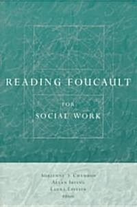 Reading Foucault for Social Work (Paperback)
