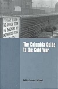 The Columbia Guide to the Cold War (Paperback)
