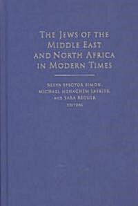 The Jews of the Middle East and North Africa in Modern Times (Hardcover)