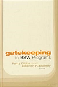 Gatekeeping in Bsw Programs (Hardcover)
