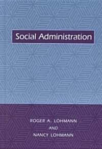 Social Administration (Hardcover)