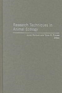 Research Techniques in Animal Ecology (Hardcover)