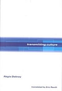 Transmitting Culture (Hardcover)