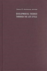 Developmental Theories Through the Life Cycle (Hardcover)