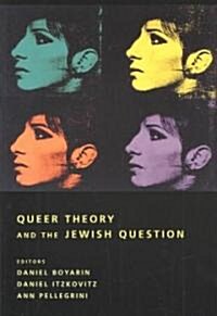 Queer Theory and the Jewish Question (Paperback)