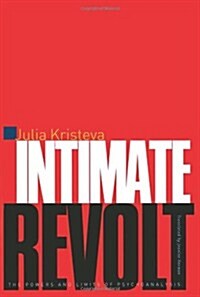 [중고] Intimate Revolt: The Powers and Limits of Psychoanalysis (Paperback, Revised)