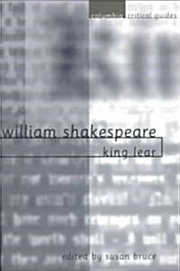 William Shakespeare: King Lear: Essays, Articles, Reviews (Paperback)