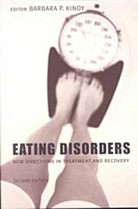 Eating Disorders: New Directions in Treatment and Recovery (Paperback, 2)