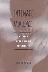 Intimate Violence: A Study of Injustice (Hardcover)