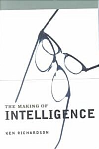The Making of Intelligence (Paperback)