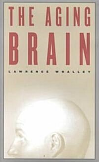 The Aging Brain (Hardcover)