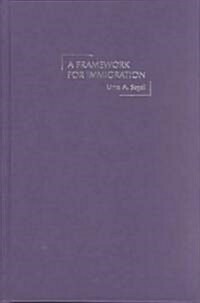 A Framework for Immigration: Asians in the United States (Hardcover)