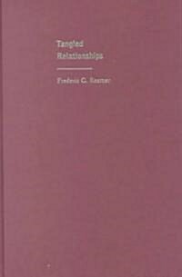 Tangled Relationships: Boundary Issues and Dual Relationships in the Human Services (Hardcover)
