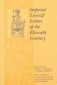 Imperial Lives and Letters of the Eleventh Century (Paperback, Revised)