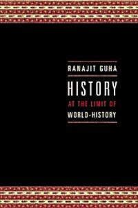 History at the Limit of World-History (Paperback)