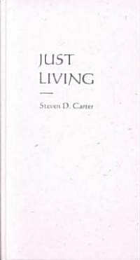 Just Living: Poems and Prose of the Japanese Monk Tonna (Hardcover)