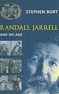 Randall Jarrell and His Age (Paperback)