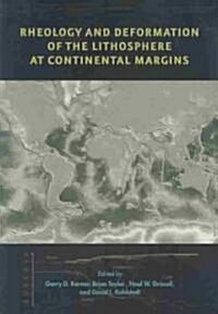 Rheology and Deformation of the Lithosphere at Continental Margins (Paperback)