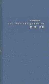 Selected Poems of Du Fu (Hardcover)