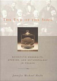 The End of the Soul (Hardcover)