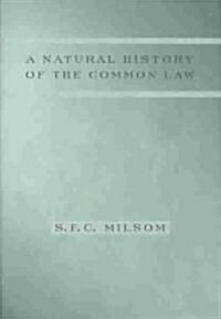 A Natural History of the Common Law (Hardcover)