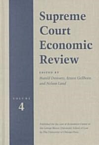 Supreme Court Economic Review, Volume 4 (Hardcover)