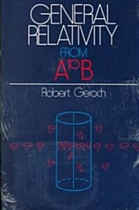[중고] General Relativity from A to B (Paperback, Revised)