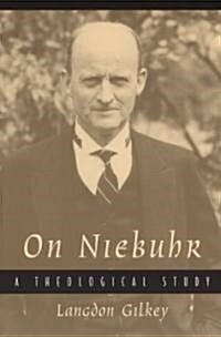 On Niebuhr: A Theological Study (Paperback)