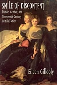 Smile of Discontent: Humor, Gender, and Nineteenth-Century British Fiction (Paperback)