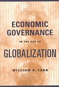 Economic Governance in the Age of Globalization (Paperback)