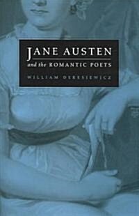 Jane Austen and the Romantic Poets (Hardcover)