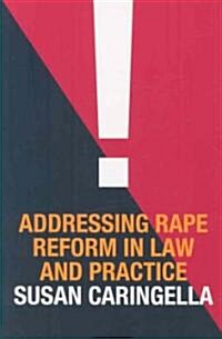 Addressing Rape Reform in Law and Practice (Paperback)