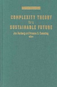 Complexity Theory for a Sustainable Future (Hardcover)