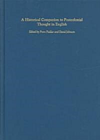 A Historical Companion to Postcolonial Thought in English (Hardcover)