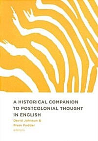 A Historical Companion To Postcolonial Thought in English (Paperback)