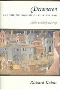 Decameron and the Philosophy of Storytelling: Author as Midwife and Pimp (Hardcover)
