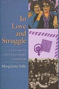 In Love and Struggle: Letters in Contemporary Feminism (Hardcover)