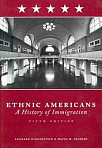 Ethnic Americans: A History of Immigration (Paperback, 5)