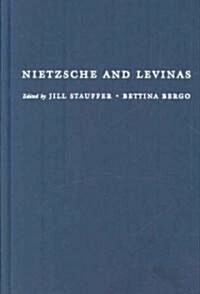 Nietzsche and Levinas: After the Death of a Certain God (Hardcover)