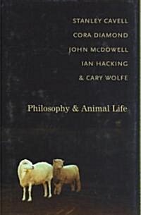 Philosophy and Animal Life (Hardcover)