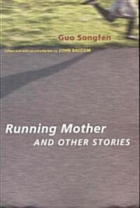[중고] Running Mother and Other Stories (Hardcover)