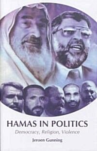 Hamas in Politics (Hardcover)