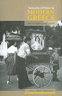 Networks of Power in Modern Greece (Hardcover)