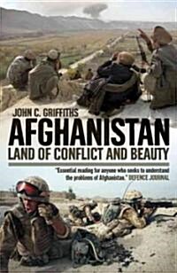 Afghanistan: Land of Conflict and Beauty (Paperback)