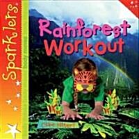 Rainforest Workout (Hardcover)