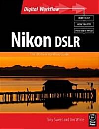 Nikon DSLR: The Ultimate Photographers Guide (Paperback)