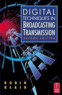 Digital Techniques in Broadcasting Transmission (Paperback, 2 ed)